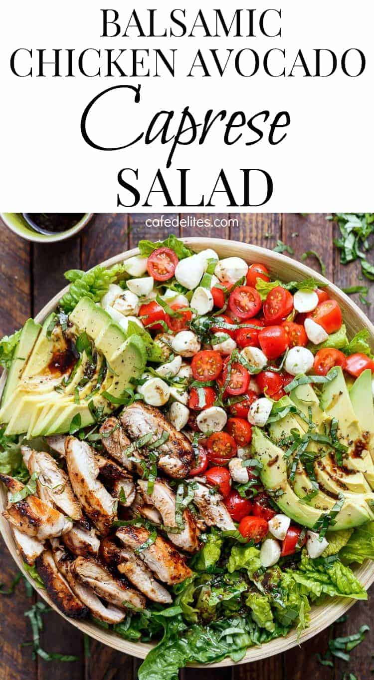 Balsamic Chicken Avocado Caprese Salad is a quick and easy meal in a salad! Seared chicken, fresh mozzarella and tomato halves, creamy avocado slices and shredded basil leaves are drizzled with an incredible balsamic dressing that doubles as a marinade for the ultimate salad! #caprese #salad #chicken #easyrecipes