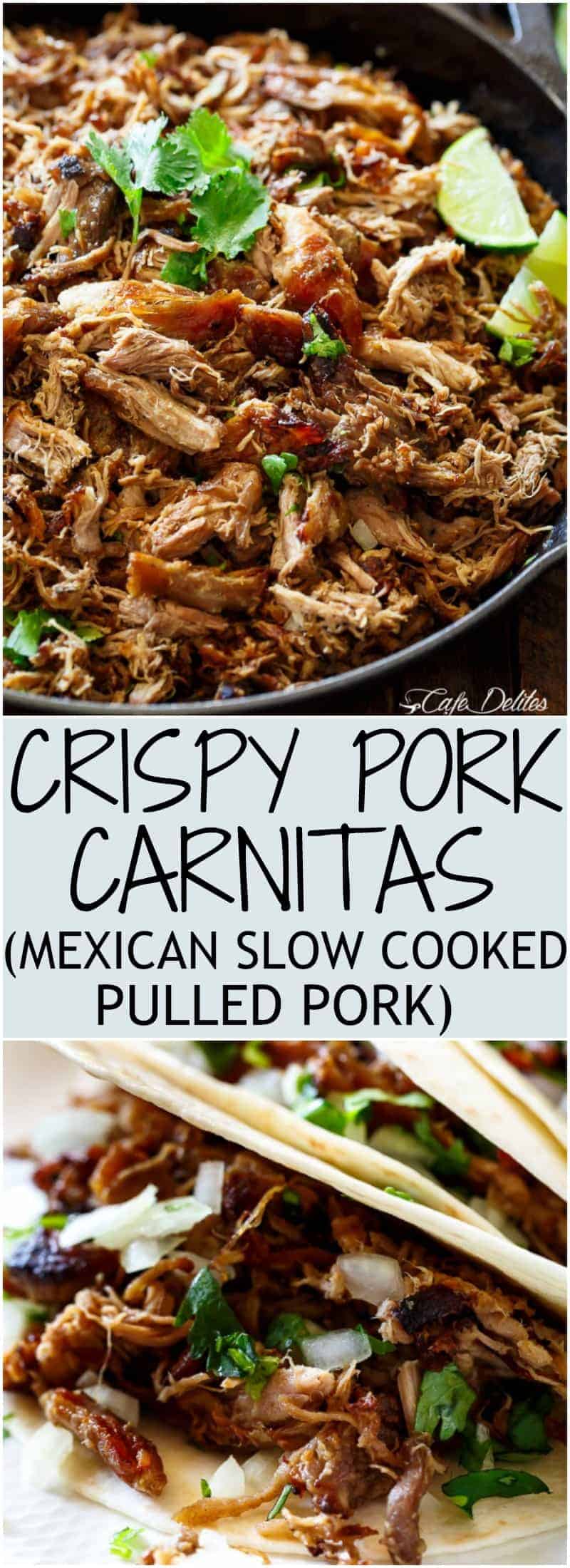 Crispy Pork Carnitas (Mexican Slow Cooked Pulled Pork) is a winner! The closest recipe to authentic Mexican Carnitas (NO LARD), with a perfect crisp finish! | https://cafedelites.com #carnitas #slowcooker #mexican #pulledpork #tacos
