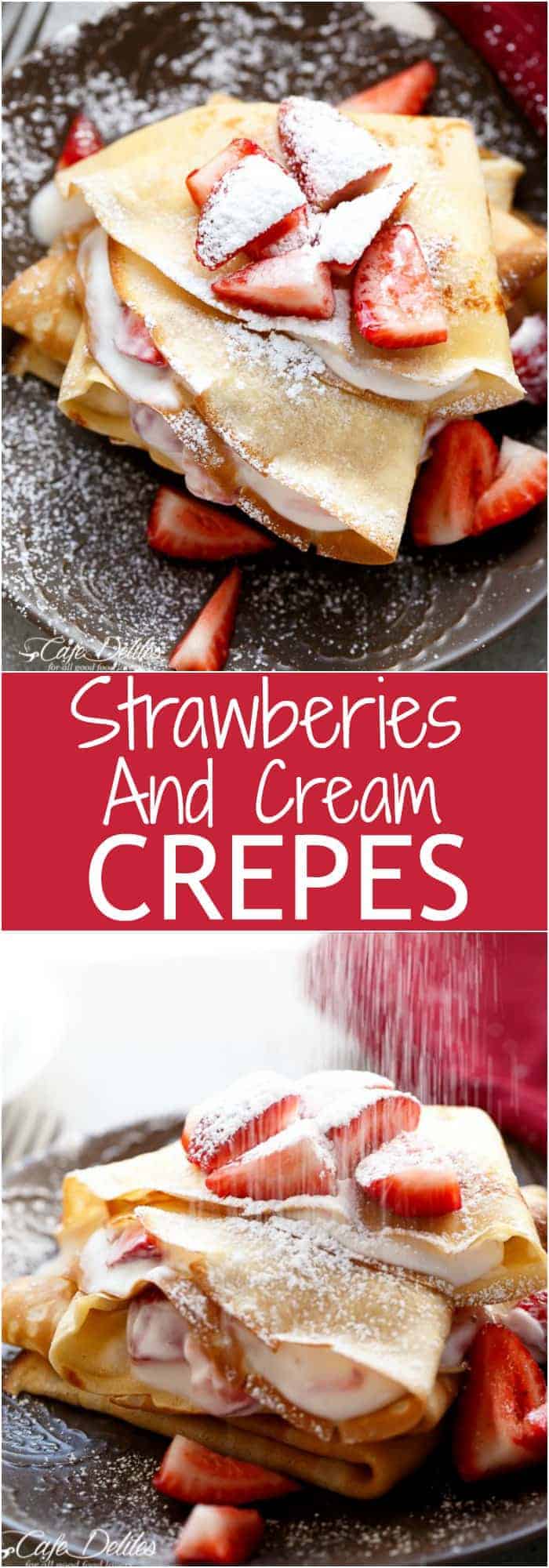 Strawberries and Cream Crepes Collage | https://cafedelites.com