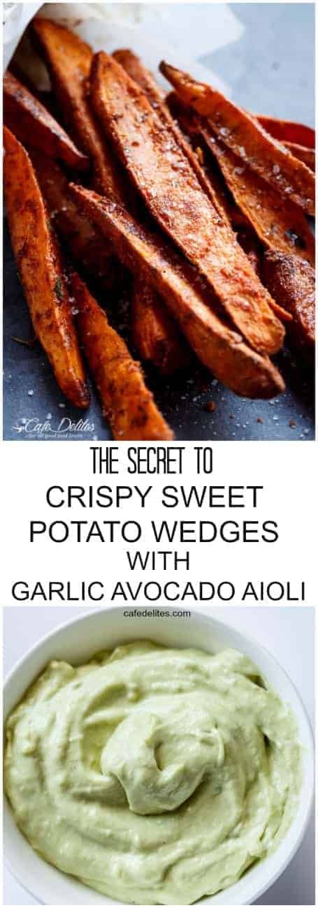 The Secret To Crispy Sweet Potato Wedges with Garlic Avocado Aioli | https://cafedelites.com